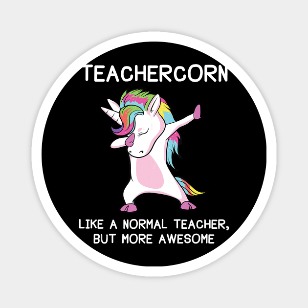 Teachercorn Teacher Unicorn T-Shirt Magnet by johnbbmerch